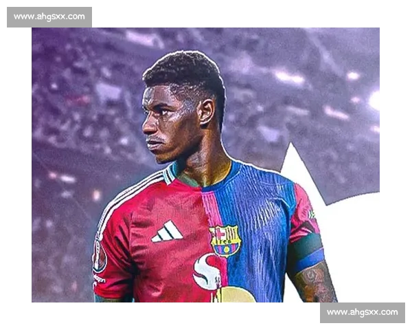 拉什福德转会巴萨倒计时？曼联 3000 万欧标价难倒西甲豪门，球员自降薪资表忠心